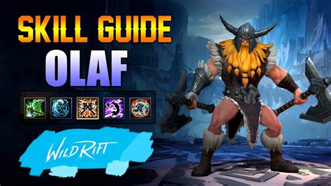 Olaf Skill Guide Wild Rift Youtube