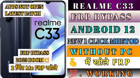 Realme C33 RMX3624 FRP BYPASS Without PC Android 12 NEW METHOD