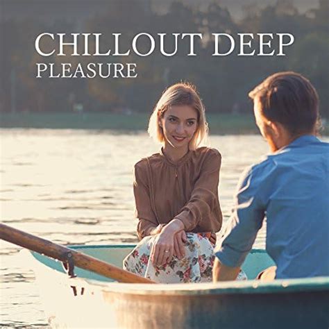 Amazon Music Café Ibiza Chillout LoungeのChillout Deep Pleasure Sexy