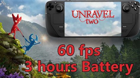 Unravel Two Steam Deck Gameplay 60 Fps And 3 Hours Of Battery Life Steamdeck Youtube