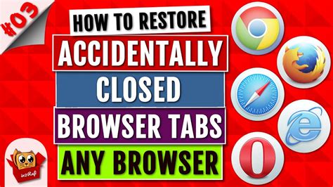 How To Reopen Restore Recently Closed Tabs In Chrome Firefox Opera