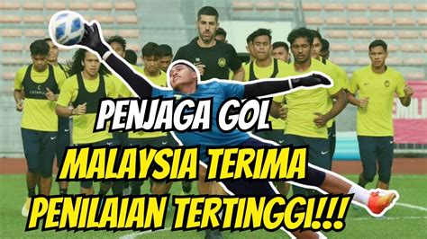 Penjaga Gol Malaysia Terima Penilaian Tertinggi Youtube