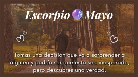 Escorpio 💫🔮 Mayo Tomas Una Gran Decisión Muy Importante Alguien Se Va A Quedar Sin Saber Qué