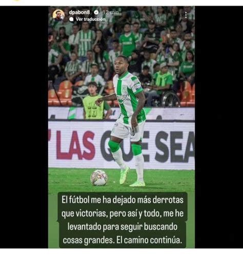 Dorlan Pabón Habló Por Primera Vez Tras La Final Ante Millonarios Se