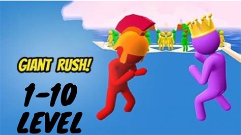 Giant Rush Gameplay 1 10 Level İosandroid Mobile Games Youtube