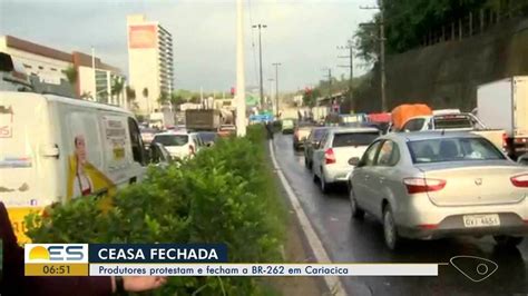 Protesto Impede A Entrada De Caminh Es Na Ceasa No Es Esp Rito Santo