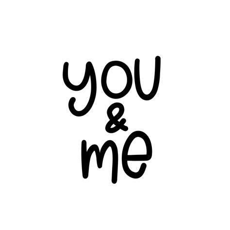 You And Me Modern Calligraphy Lettering Design For Typography Poster