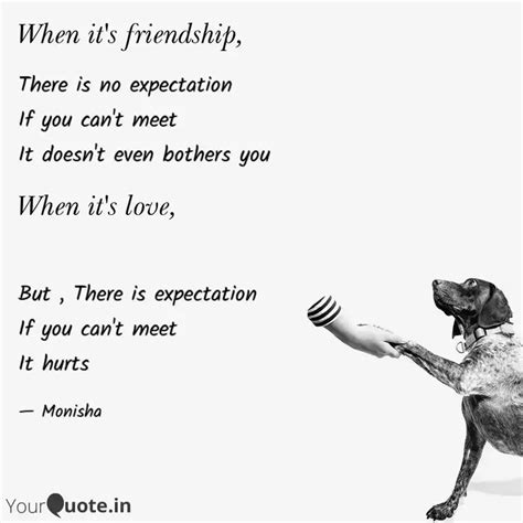 There Is No Expectation I Quotes Writings By Monisha Biswas