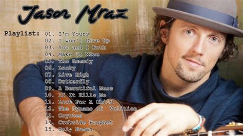 Jason Mraz Greatest Hits Full Album Best Of Jason Mraz Song