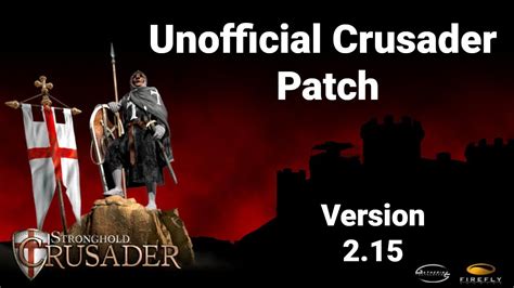 Unofficial Crusader Patch Update 2 15 YouTube