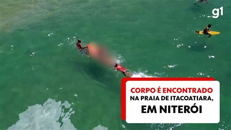 Vídeo Corpo é encontrado na praia de Itacoatiara em Niterói Rio de