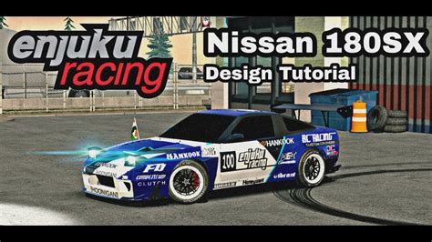 Nissan 180SX Enjuku Racing Livery Tutorial Car Parking Multiplayer