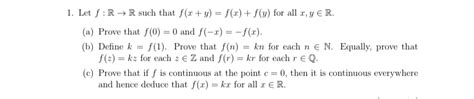 Solved Let F R→r ﻿such That F X Y F X F Y ﻿for All