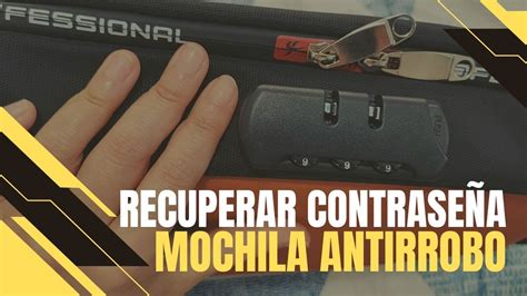 Soluci N Para Recuperar Contrase A De Mochila Antirrobo Con Candado