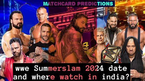 Wwe Summerslam Early Matchcard Predictions Wwe Summerslam