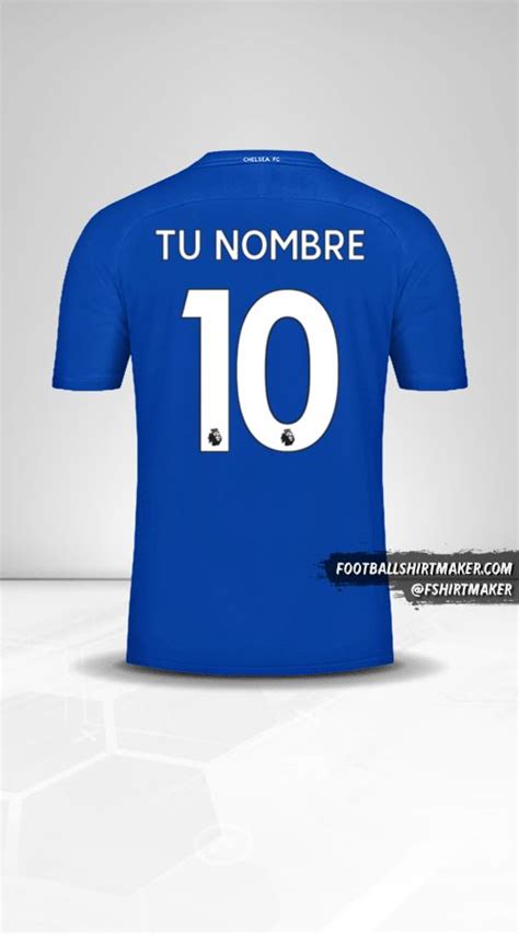 Crear Imagen De La Camiseta Personalizada De Chelsea Con Tu