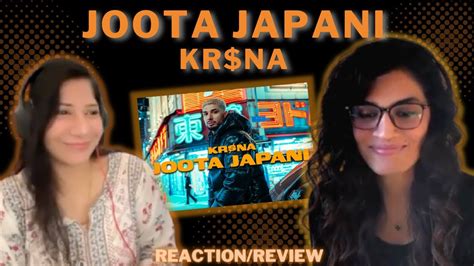 Joota Japani Kr Na Reaction Review Krsnaofficial Kalamkaar