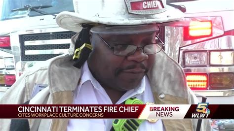 Cincinnati Fire Chief Fired City Manager Cites Concerning Workplace