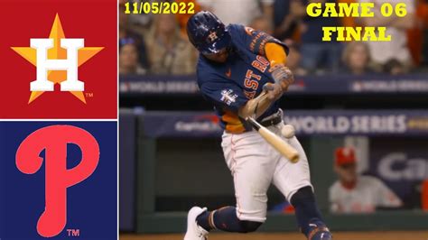 Astros Vs Phillies Game 6 3 End World Series 110522 Mlb Highlights Mlb Finals 2022