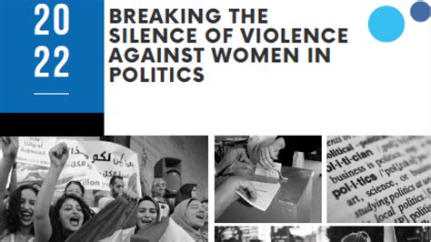 Breaking The Silence Of Violence Against Women In Politics United