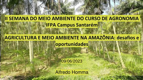 PDF II SEMANA DO MEIO AMBIENTE DO CURSO DE AGRONOMIA IFPA Campus