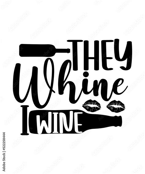 Time To Wine Svg Time To Wine Svg Files Silhouette Svg Cutting Files