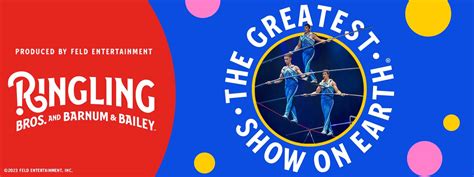 Ringling Bros And Barnum Bailey Presents The Greatest Show On Earth