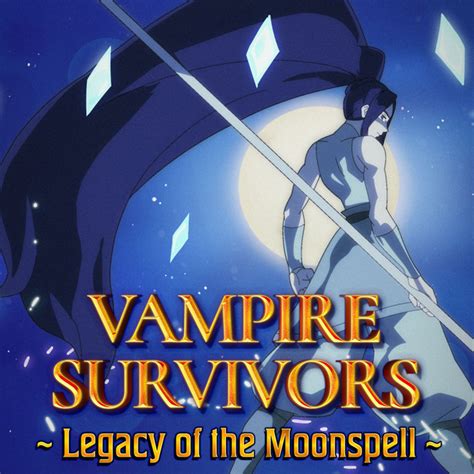 Vampire Survivors Legacy Of The Moonspell Original Soundtrack Ep