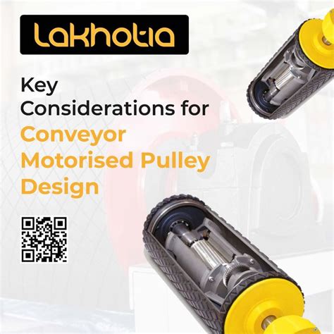 Key Considerations for Conveyor Motorised Pulley Design | Pulley, Conveyors, Motor