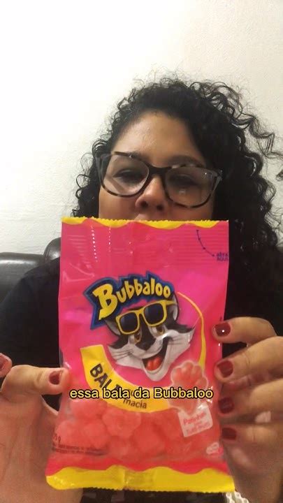 Já Experimentou Essa Bala Da Bubbaloo Youtube