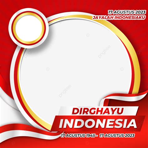 Twibbon Indonesia Independence Day 2023 And Frame For 78th Birthday Of Indonesia Independence