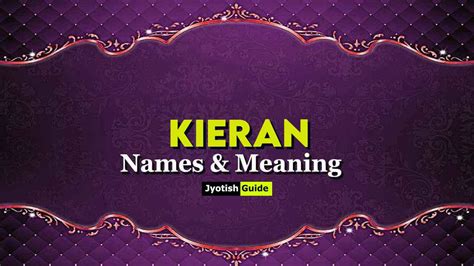 Kieran Name Meaning Origin Astrology Details Personality Numerology