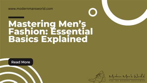 Mastering Mens Fashion Mens Fashion Basics Explained