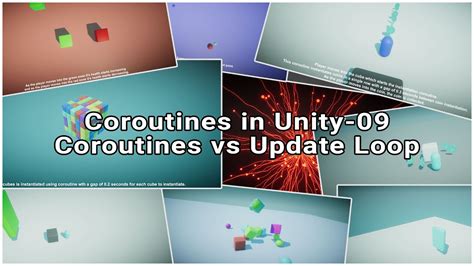 09 Coroutines In Unity Coroutine Vs Update Loop YouTube