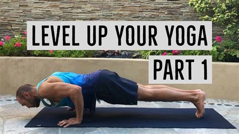 Mastering The Chaturanga Push Up A Guide To Strengthening Your Yoga