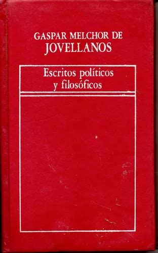 Escritos Politicos Y Filosoficos Jovellanos