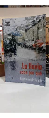 La Lluvia Sabe Por Que N A De Maria Feranda Hereida Serie Maria