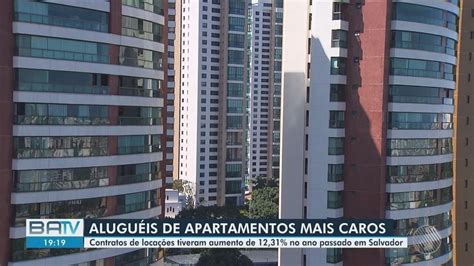 Aluguel Residencial Fica Mais Caro Em Um Ano Em Salvador Veja