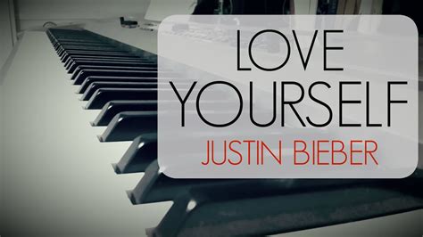 Justin Bieber Love Yourself Piano Cover Youtube