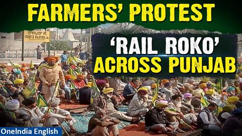 Farmers Protest Day 3 Rail Roko Across One News Page VIDEO