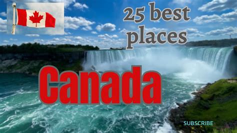 25 Best Places To Visit On Canada Youtube