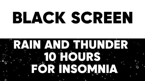 Soothing Rain And Thunder Sounds For Sleeping Black Screen 10 Hours