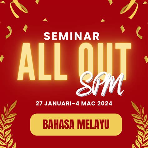 SEMINAR ALL OUT SPM – BM – FORM5 – IlmuStudio