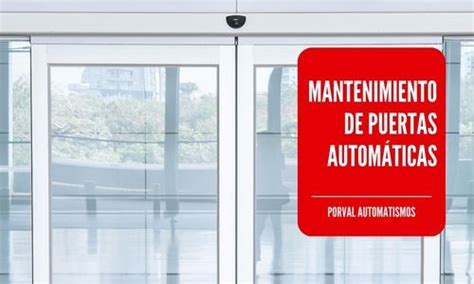 Mantenimiento de Puertas Automáticas en Valencia Porval