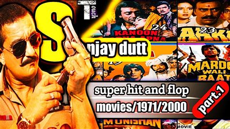 Sanjay Dutt Ki Part All Movie List Kon Kon Se Movie Hit