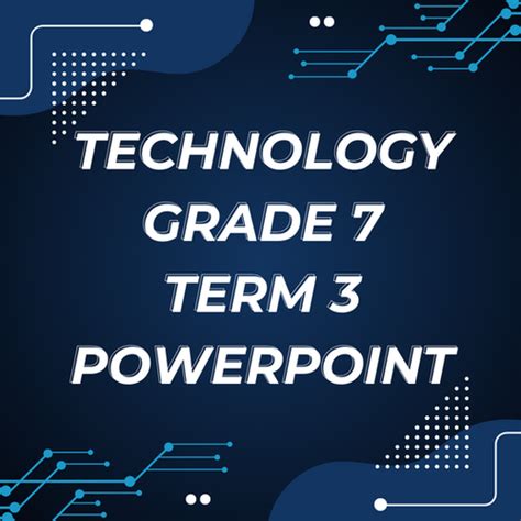 Technology Grade Term Powerpoint Cs Summaries