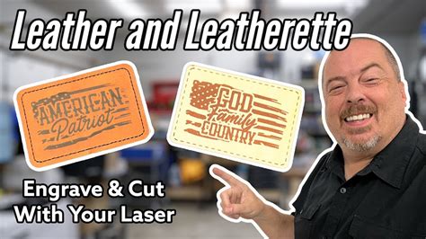 Learn How to Engrave Leather and Leatherette on Your Fiber and CO2 ...