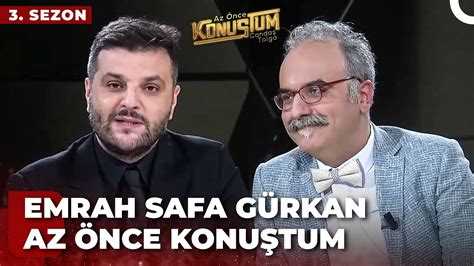 Emrah Safa G Rkan Canda Tolga I K Ile Az Nce Konu Tum Cumhuriyet