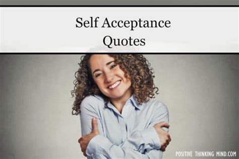 Self Acceptance Quotes To Guide You | Positive Thinking Mind