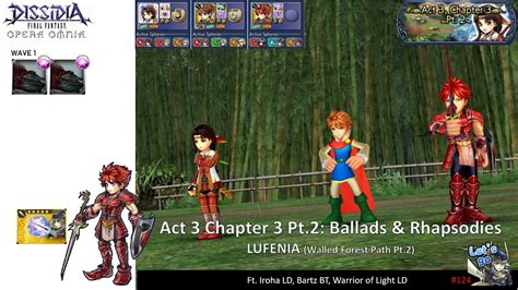 DFFOO GL Act 3 Chapter 3 Pt 2 Walled Forest Path Pt 2 LUFENIA Iroha